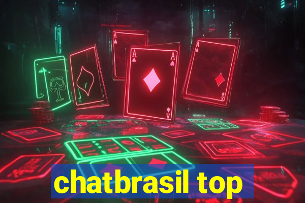 chatbrasil top